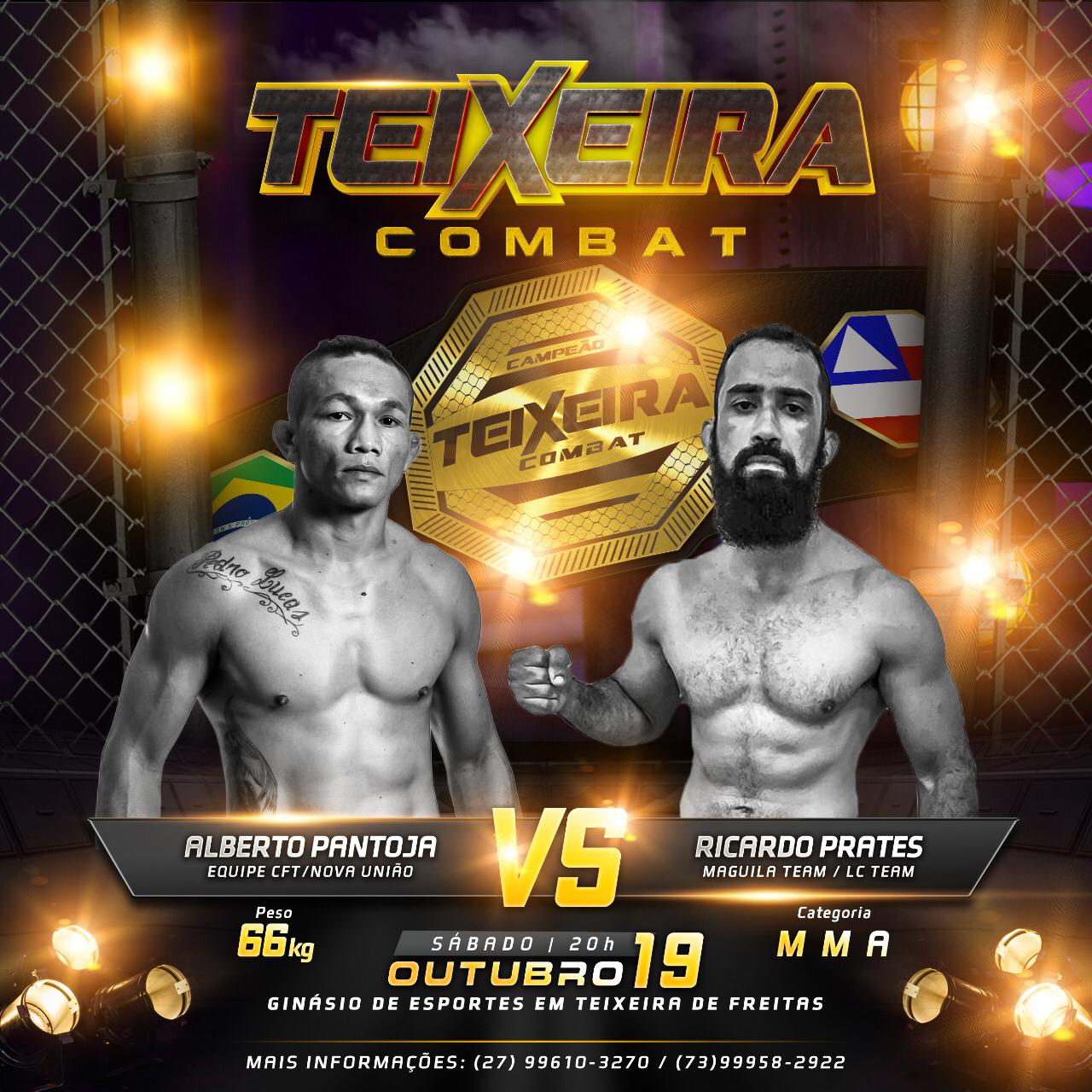 Teixeira Combat Alberto Pantoja Vs Ricardo Prates